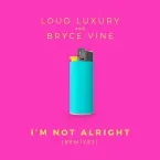 Pochette I’m Not Alright (remixes)
