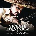 Pochette Vicente Fernández le canta a los grandes compositores de México