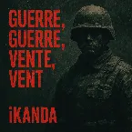 Pochette Guerre, Guerre, Vente, Vent (iKanda remix)