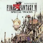 Pochette Final Fantasy Ⅵ SPECIAL TRACKS