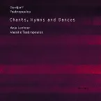 Pochette Chants, Hymns and Dances