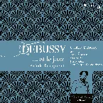Pochette Claude Debussy… et le jazz: Preludes for a quartet