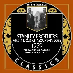 Pochette The Chronogical Classics: Stanley Brothers and The Clinch Mountain Boys 1959