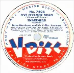 Pochette Five O’Clock Drag / Snarehead / Coquette