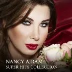 Pochette Nancy Ajram: Super Hits Collection