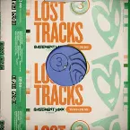 Pochette Lost Tracks (1999 - 2009)