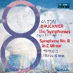Pochette The Bruckner Symphonies, Vol. 8: Organ Transcriptions