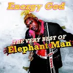 Pochette Energy God: The Very Best of Elephant Man