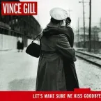 Pochette Let’s Make Sure We Kiss Goodbye