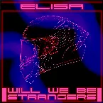 Pochette Will We Be Strangers