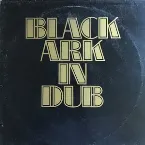 Pochette Black Ark in Dub