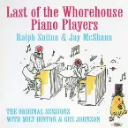 Pochette Last of the Whorehouse Piano Players -- The Original Sessions