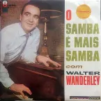Pochette O samba é mais samba com Walter Wanderley