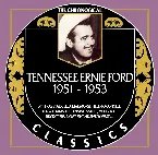 Pochette The Chronogical Classics: Tennessee Ernie Ford 1951-1953