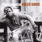 Pochette The Essential Miles Davis