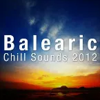 Pochette Balearic Chill Sounds 2012
