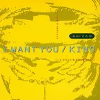 Pochette I Want You / Kino Remixes