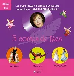 Pochette 3 contes de fées: Les Fées, Poucette, La fée Flocon