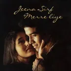 Pochette Jeena Sirf Merre Liye