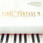 Pochette Piano Collections: Final Fantasy V