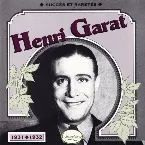 Pochette Henri Garat : Succès et raretés 1931–1932