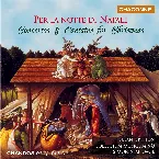 Pochette Per la notte di Natale: Concertos & Cantatas for Christmas