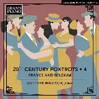 Pochette 20th Century Foxtrots • 4: France and Belgium