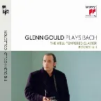Pochette Glenn Gould Plays Bach: The Well-Tempered Clavier Books I & II