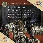 Pochette The Bolshoi Experience: Highlights from Russian Operas, Vol. 2