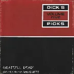 Pochette Dick’s Picks, Volume 5: Oakland Auditorium Arena 12/26/79