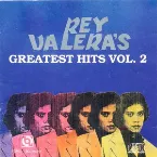 Pochette Rey Valera’s Greatest Hits Vol 2
