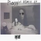 Pochette PLÆYGIRL REMIX EP