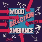 Pochette Mood Sélection Ambiance Volume 2