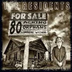 Pochette 80 Aching Orphans: 45 Years of the Residents