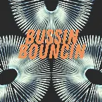 Pochette BUSSIN BOUNCIN