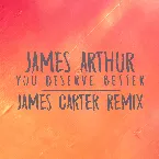 Pochette You Deserve Better (James Carter remix)