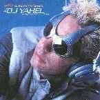 Pochette Most Wanted Presents DJ Yahel - Mixing In Action