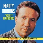 Pochette Marty Robbins The Lost Recordings (Unreleased Live)