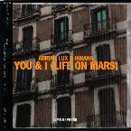 Pochette You & I (Life On Mars)