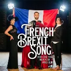 Pochette The French Brexit Song