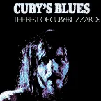 Pochette Cuby’s Blues: The Best of Cuby + Blizzards