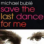 Pochette Save the Last Dance for Me