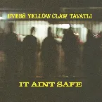 Pochette It Ain't Safe