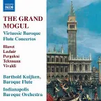 Pochette The Grand Mogul: Virtuosic Baroque Flute Concertos