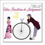 Pochette Valsas Brasileiras De Antigamente