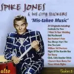 Pochette Spike Jones & His City Slickers Vol. 1