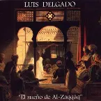 Pochette El sueño de Al-Zaqqâq