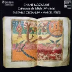 Pochette Chant Mozarabe, Cathédrale de Tolède (XVe siècle)