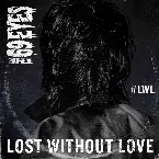 Pochette Lost Without Love