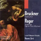 Pochette Bruckner: Symphony no. 8 in C minor / Reger: Variations and Fugue on a Theme of Beethoven, op. 86